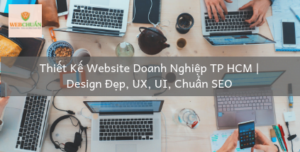 Dịch Vụ Thiết Kế Web Bán Hàng Uy Tín Hiệu Quả Cam kết 100 Về Sự Hài Lòng 3 1