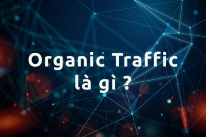 Organic traffic là gì?