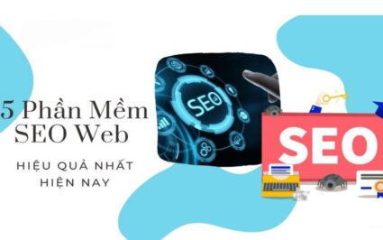 Top Phần Mềm SEO Web Hiệu Quả Nhất Cho Doanh Nghiệp